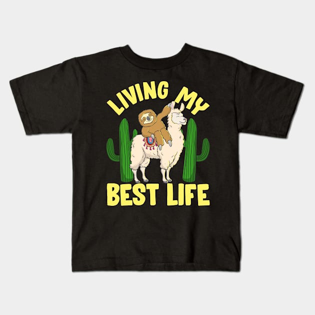 Living My Best Life Adorable Sloth Riding Llama Kids T-Shirt by theperfectpresents